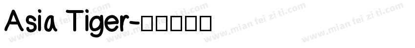 Asia Tiger字体转换